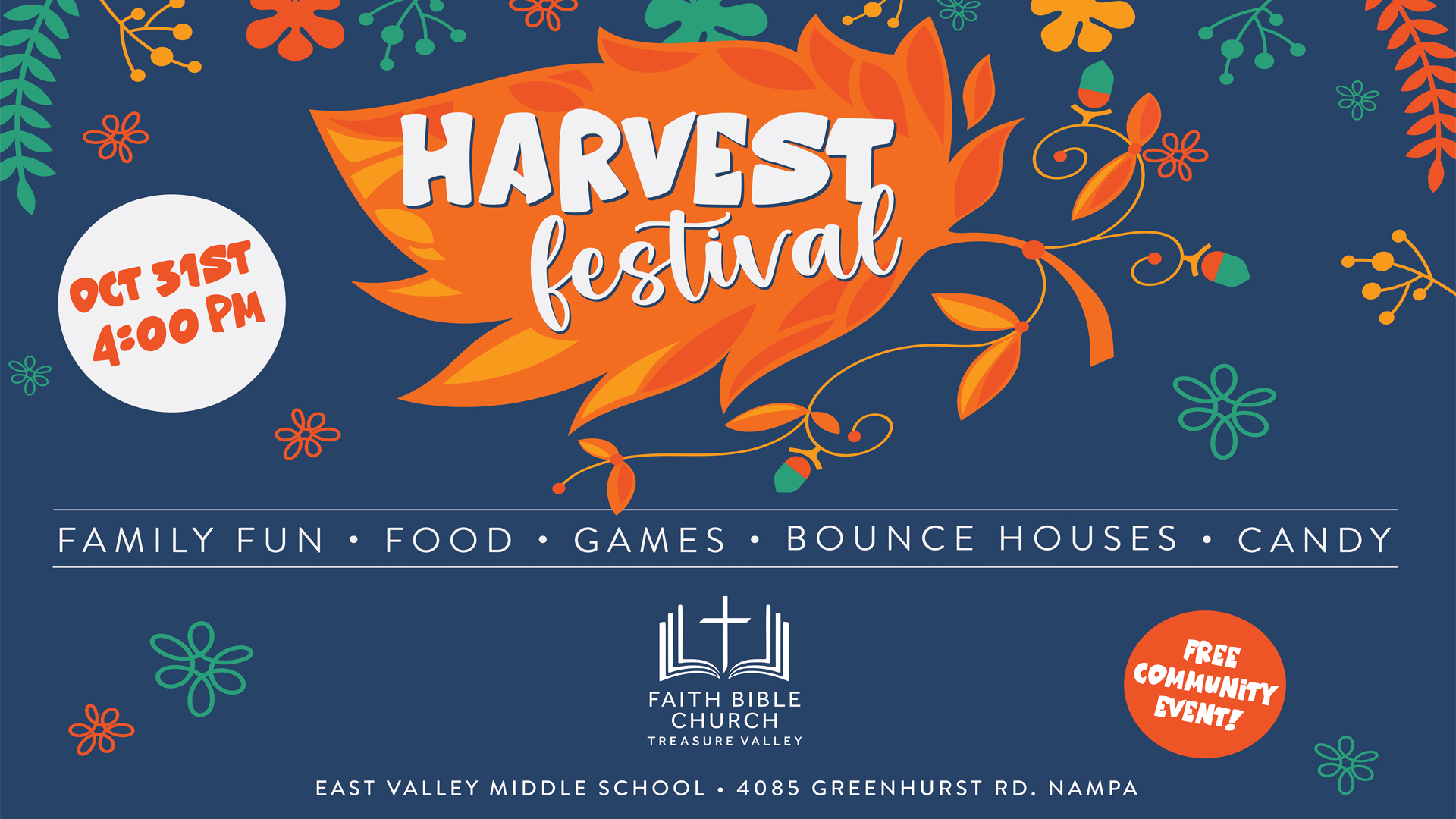 HARVEST FESTIVAL — Family fun in East Valley Middle School · Nampa, ID